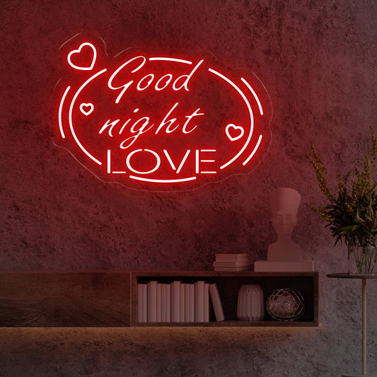 Good Night Love Neon Sign