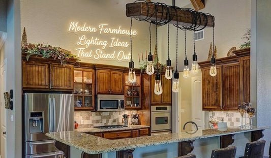 Modern Farmhouse Lighting Ideas That Stand Out