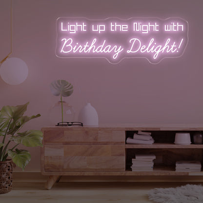 LIGHT UP THE NIGHT WITH BIRTHDAY DELIGHT NEON SIGNS