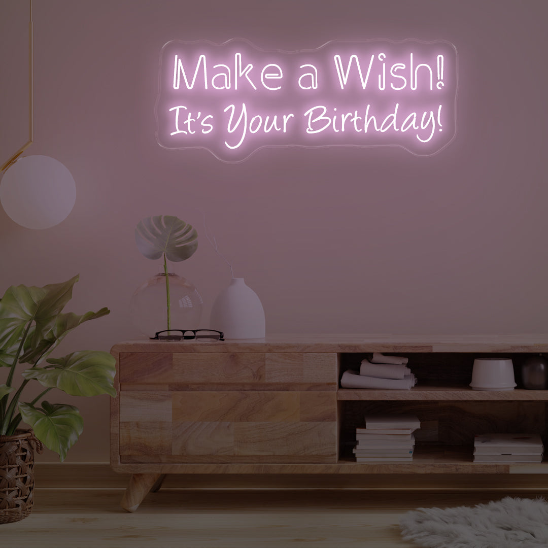 Make a wish! It is your birthday neon sign