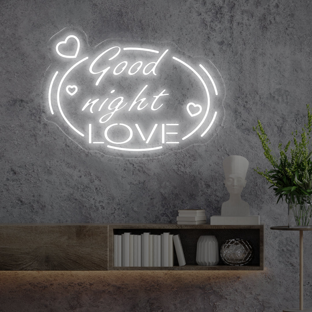 Good Night Love Neon Sign