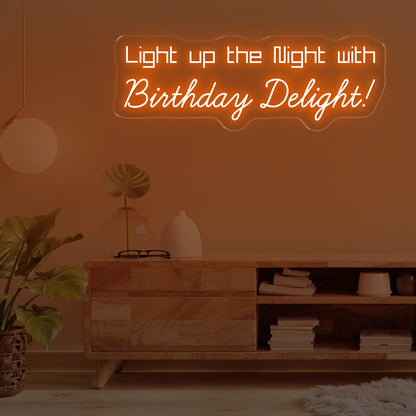 LIGHT UP THE NIGHT WITH BIRTHDAY DELIGHT NEON SIGNS