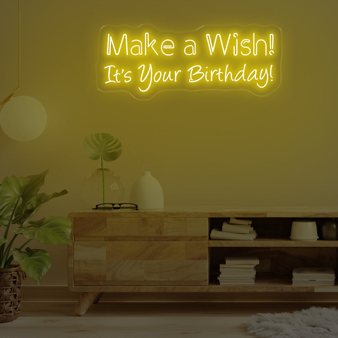 Make a wish! It is your birthday neon sign