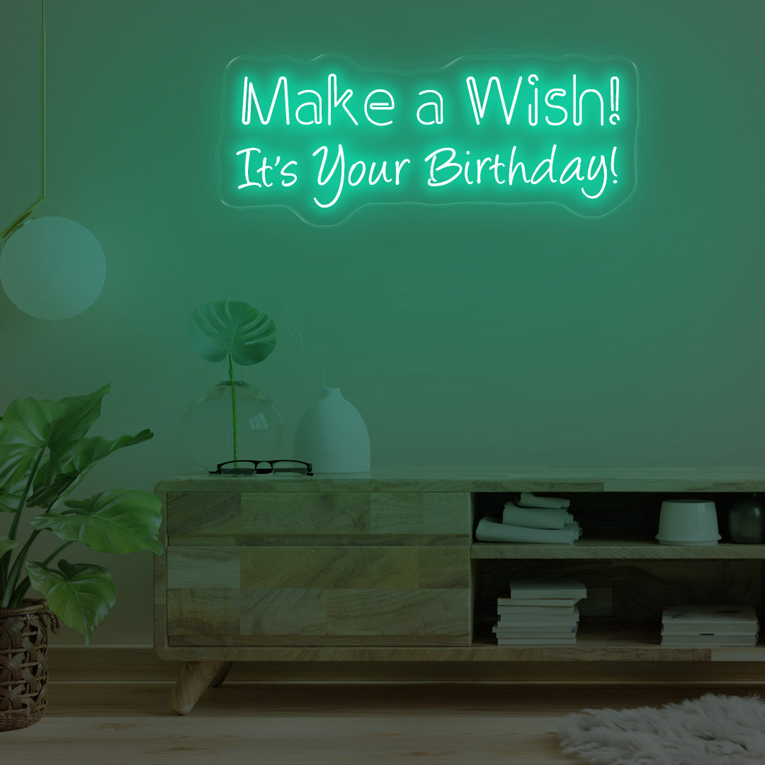 Make a wish! It is your birthday neon sign