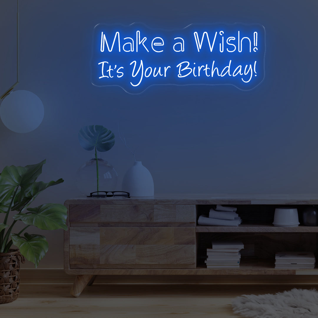 Make a wish! It is your birthday neon sign