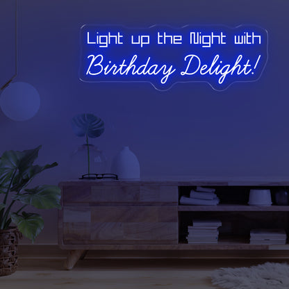 LIGHT UP THE NIGHT WITH BIRTHDAY DELIGHT NEON SIGNS