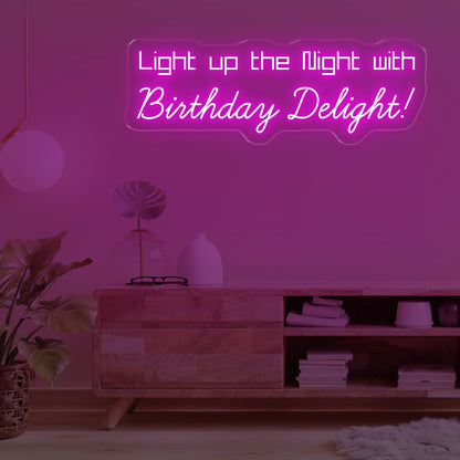 LIGHT UP THE NIGHT WITH BIRTHDAY DELIGHT NEON SIGNS