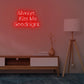 Always Kiss Me Good Night Neon Light Red
