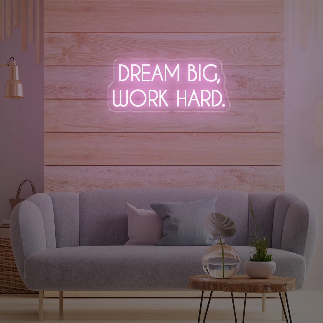 Dream Big Work Hard Light Pink