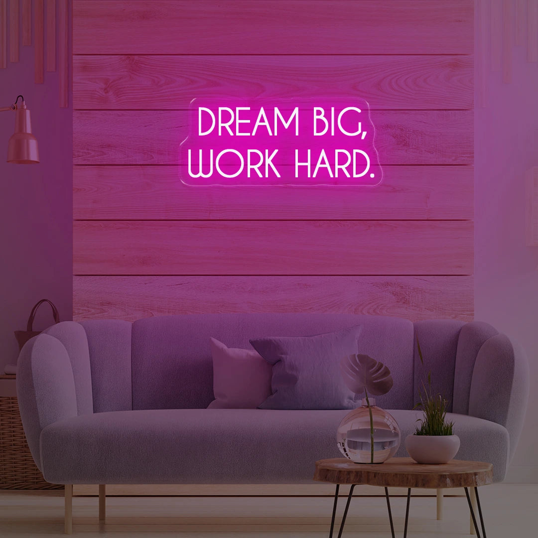 Dream Big Work Hard Pink