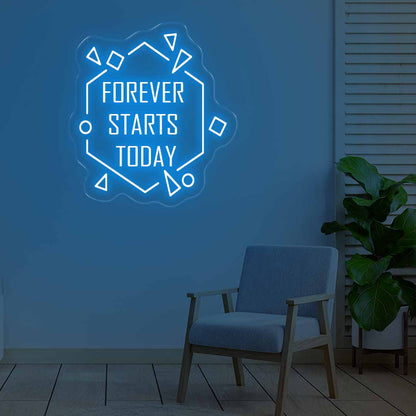 Forever Starts Today Neon Blue