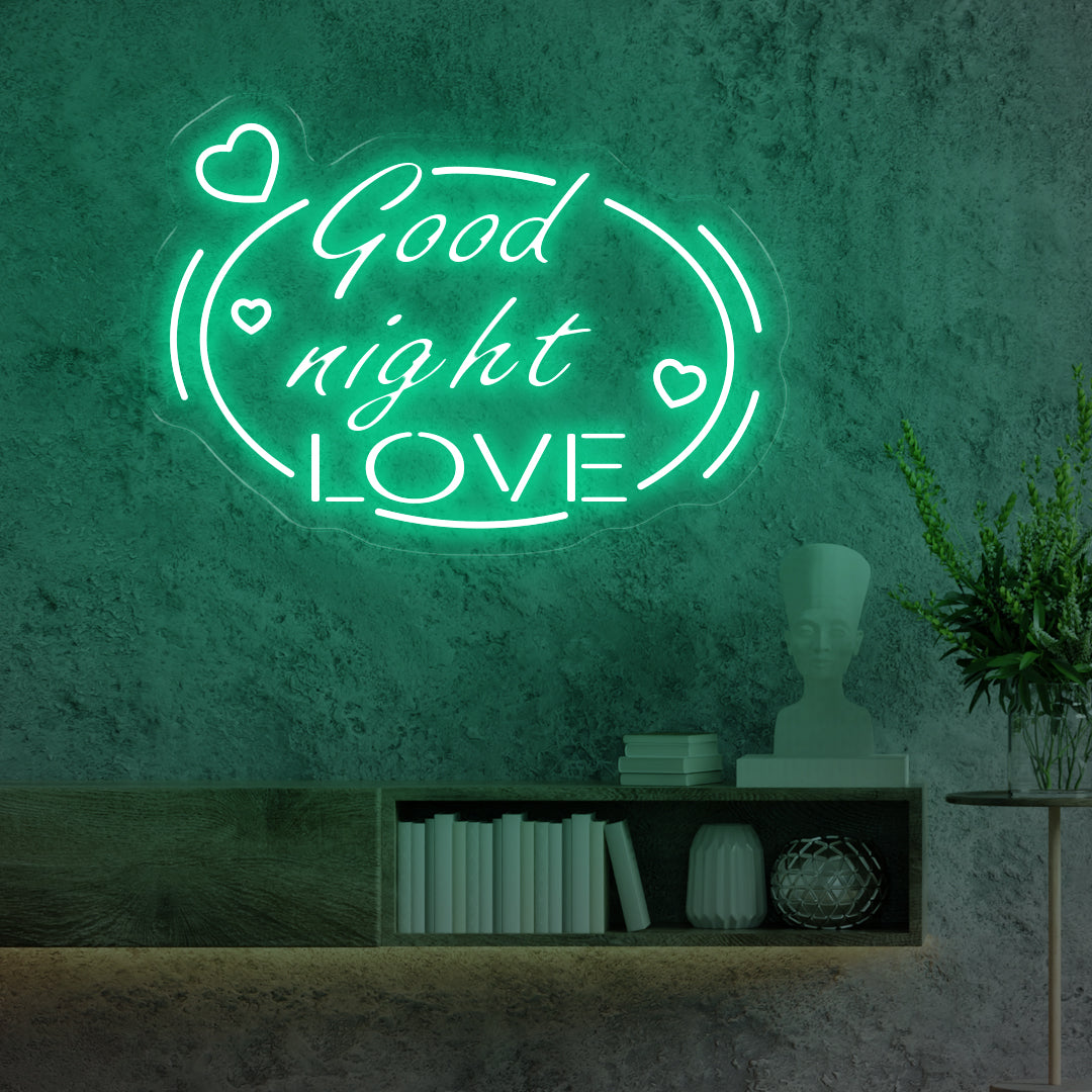 Good Night Love Neon Sign 1